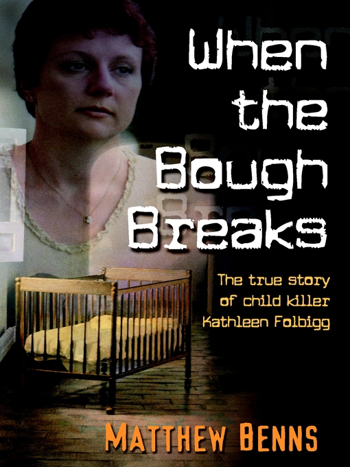 Title details for When the Bough Breaks by Matthew Benns - Available